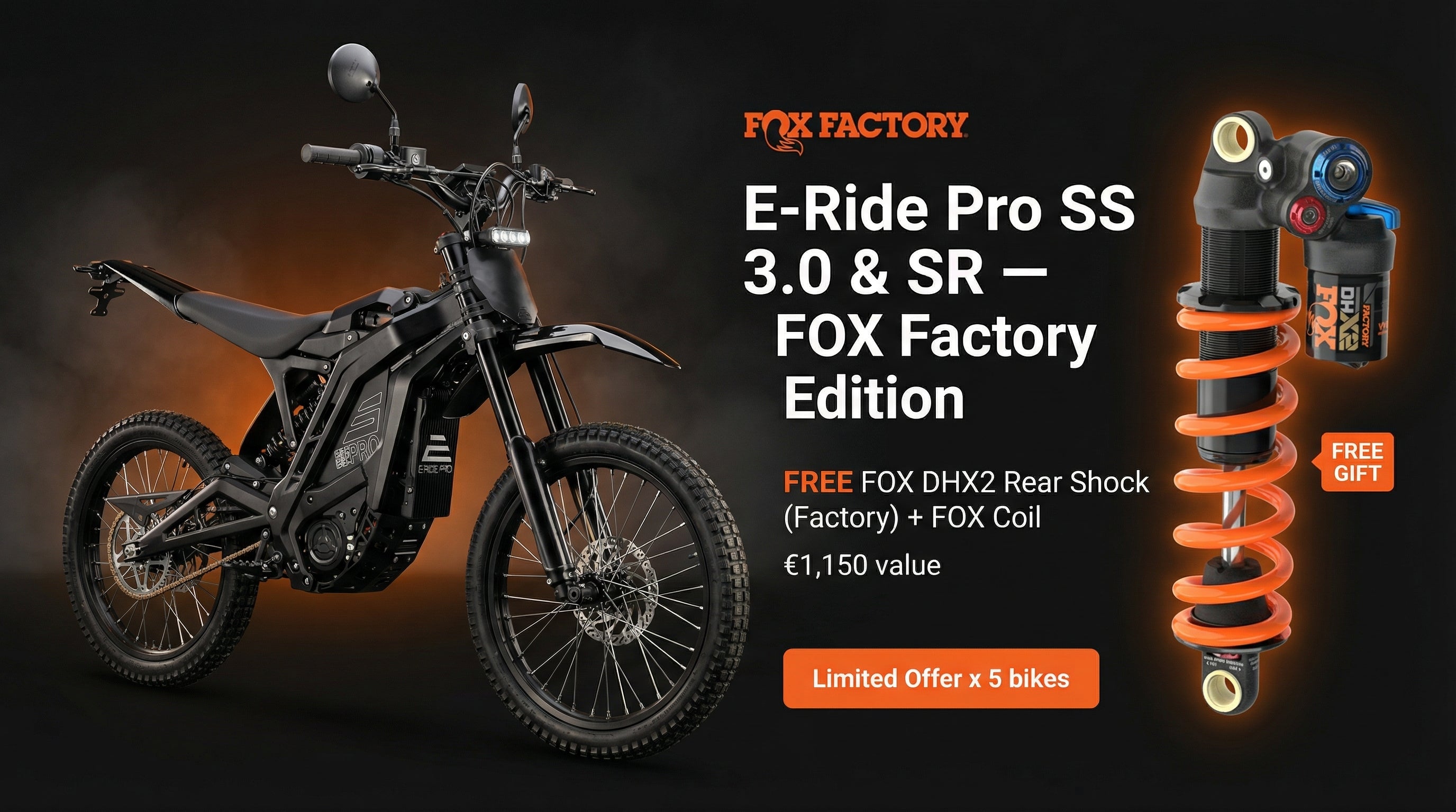 E-Ride Pro SS 3.0 & SR — FOX Factory Edition