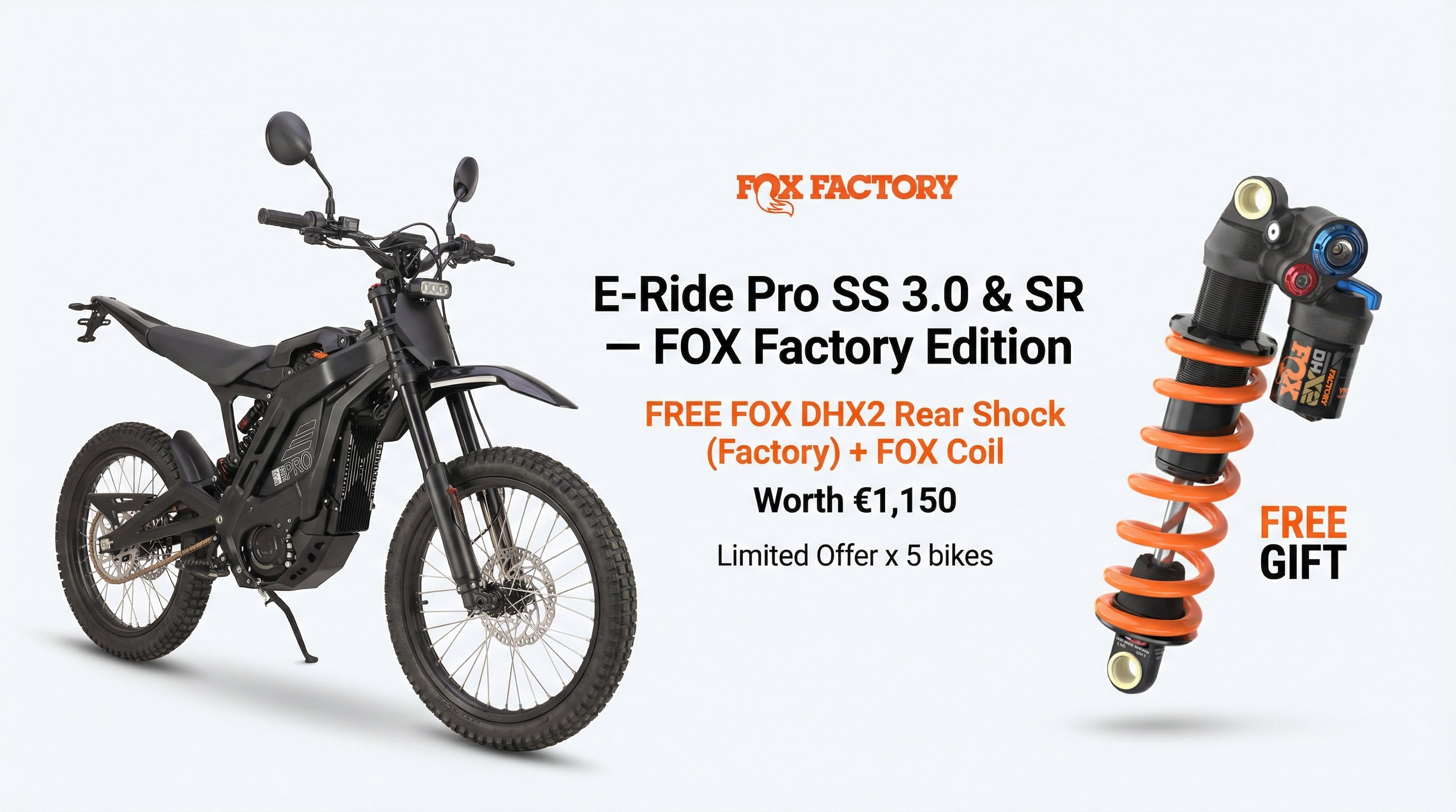 E-Ride Pro SS 3.0 & SR — FOX Factory Edition